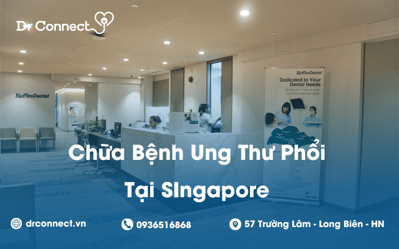 chua-benh-ung-thu-phoi-o-singapore